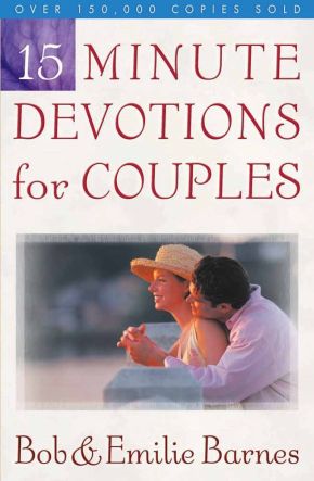 15-Minute Devotions for Couples (Barnes, Emilie) *Scratch & Dent*