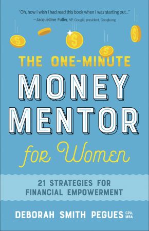 The One-Minute Money Mentor for Women: 21 Strategies for Financial Empowerment *Scratch & Dent*