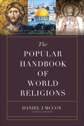 The Popular Handbook of World Religions (Harvest Handbook)