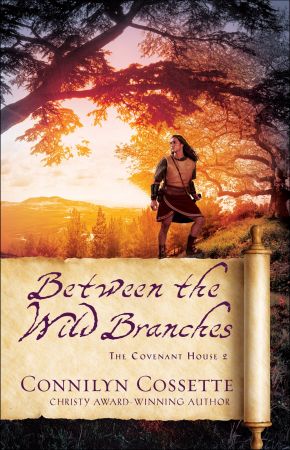 Between the Wild Branches (The Covenant House)