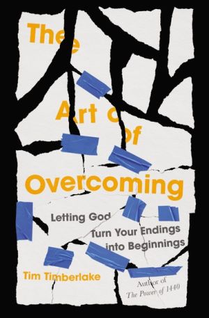 The Art of Overcoming: Letting God Turn Your Endings into Beginnings *Scratch & Dent*