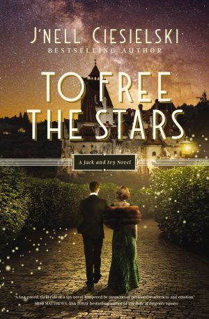 To Free the Stars (A Jack and Ivy Novel) *Scratch & Dent*