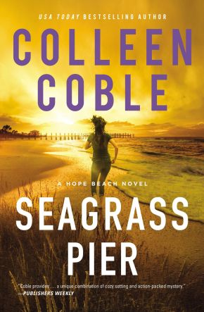 Seagrass Pier (The Hope Beach Series)