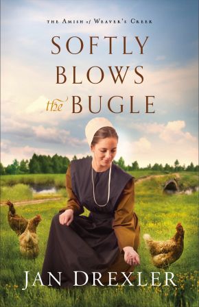Softly Blows the Bugle (The Amish of Weaver's Creek)