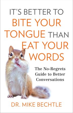 Itâ€™s Better to Bite Your Tongue Than Eat Your Words