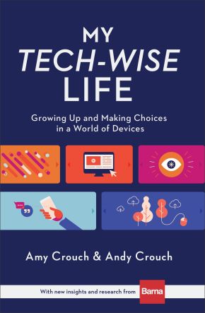 My Tech-Wise Life: Growing Up and Making Choices in a World of Devices *Scratch & Dent*