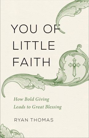 You of Little Faith: How Bold Living Leads to Great Blessing