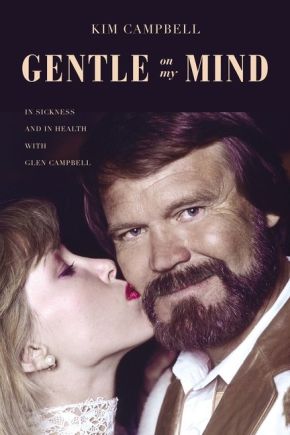 Gentle on My Mind: In Sickness and in Health with Glen Campbell *Scratch & Dent*