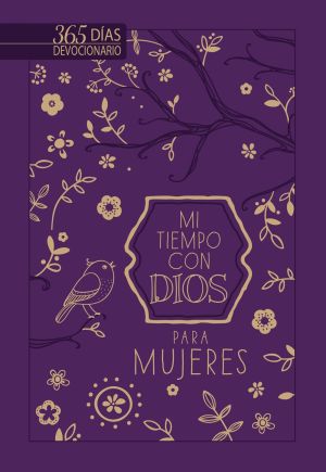 Mi tiempo con Dios para mujeres: 365 dÃ­as devocionario (A Little God Time for Women) (Spanish Edition)
