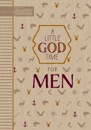 A Little God Time for Men (faux) (365 Daily Devotions)