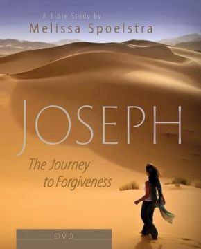 Joseph: The Journey to Forgiveness