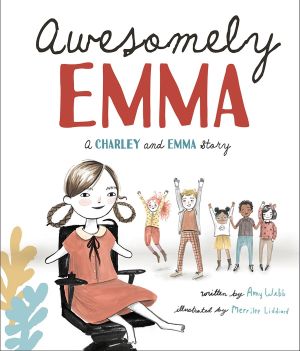 Awesomely Emma: A Charley and Emma Story (Charley and Emma Stories, 2)