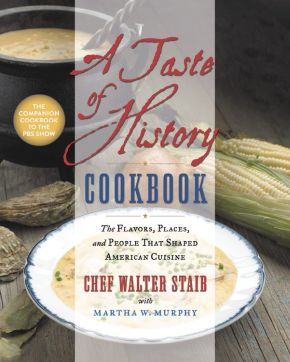 A Taste of History Cookbook: The Flavors, Places, and People That Shaped American Cuisine *Scratch & Dent*