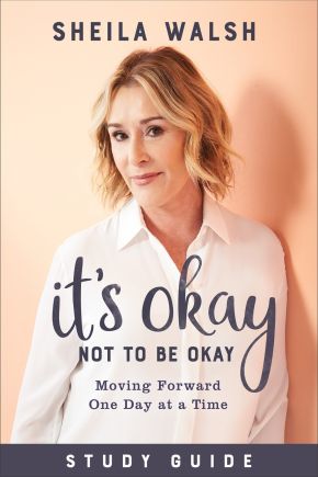 It's Okay Not to Be Okay Study Guide: Moving Forward One Day at a Time