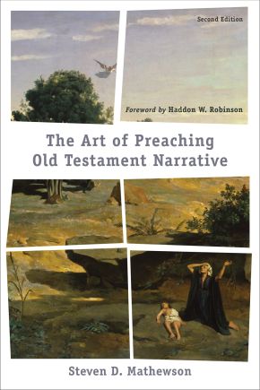 Art of Preaching Old Testament Narrative *Scratch & Dent*