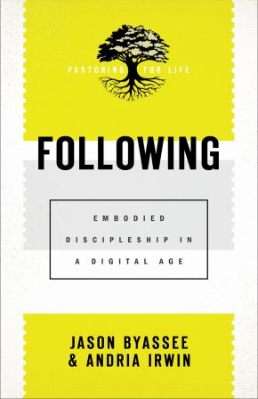 Following (Pastoring for Life: Theological Wisdom for Ministering Well)