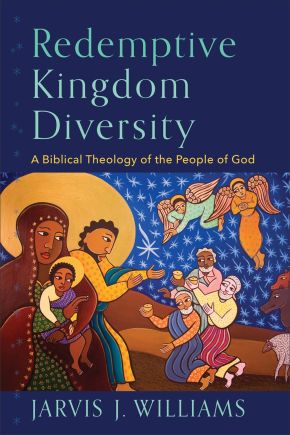 Redemptive Kingdom Diversity: A Biblical Theology of the People of God *Scratch & Dent*