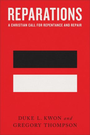 Reparations: A Christian Call for Repentance and Repair