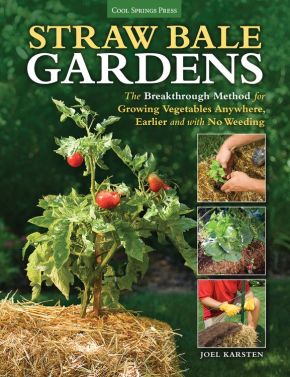 Straw Bale Gardens: The Breakthrough Method for Growing Vegetables Anywhere, Earlier and with No Weeding *Scratch & Dent*