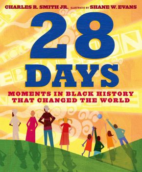 28 Days: Moments in Black History that Changed the World *Scratch & Dent*