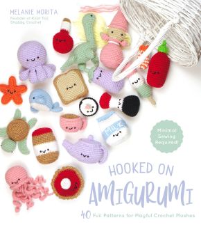 Hooked on Amigurumi: 40 Fun Patterns for Playful Crochet Plushes *Scratch & Dent*
