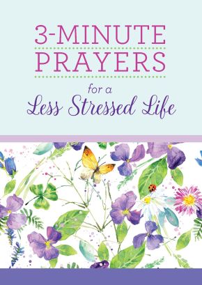 3-Minute Prayers for a Less Stressed Life *Scratch & Dent*