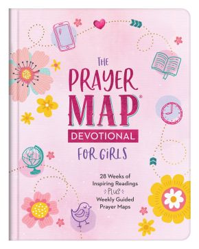 The Prayer Map Devotional for Girls