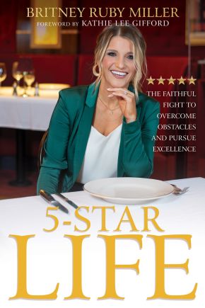 5-Star Life: The Faithful Fight to Overcome Obstacles and Pursue Excellence