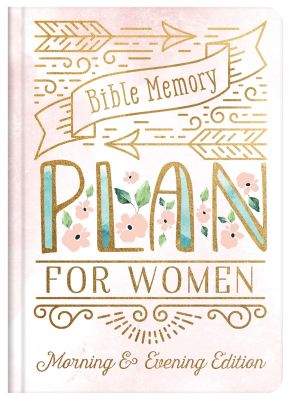 Bible Memory Plan for Women: Morning & Evening Edition *Scratch & Dent*