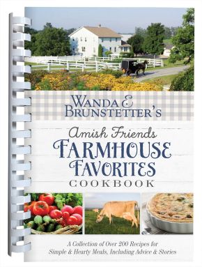 Wanda E. Brunstetter's Amish Friends Farmhouse Favorites Cookbook *Scratch & Dent*