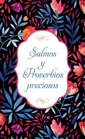 Salmos y Proverbios preciosos (Spanish Edition)