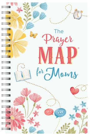 The Prayer Map for Moms (Faith Maps)