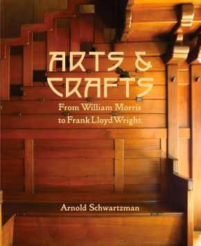 Arts & Crafts: From William Morris to Frank Lloyd Wright