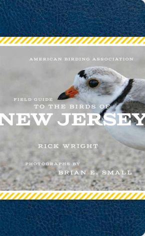 American Birding Association Field Guide to the Birds of New Jersey (American Birding Association State Field)
