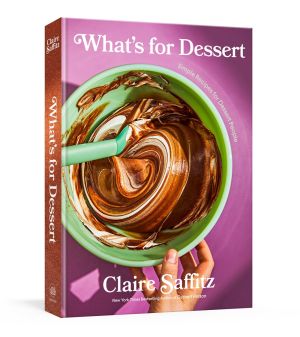 What's for Dessert: Simple Recipes for Dessert People: A Baking Book *Scratch & Dent*