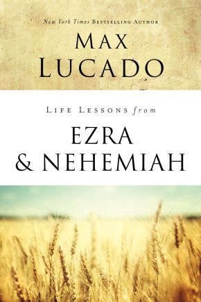 Life Lessons from Ezra and Nehemiah: Lessons in Leadership *Scratch & Dent*