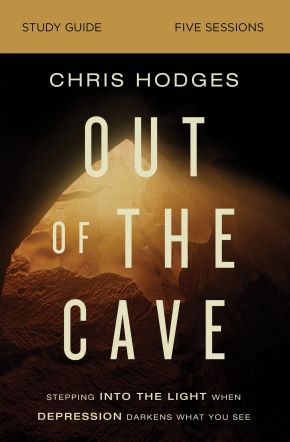 Out of the Cave Study Guide plus Streaming Video: How Elijah Embraced Godâ€™s Hope When Darkness Was All He Could See