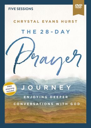 The 28-Day Prayer Journey Video Study: Enjoying Deeper Conversations with God
