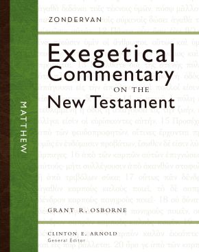 Matthew (1) (Zondervan Exegetical Commentary on the New Testament)