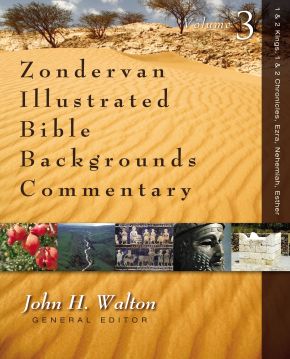 1 and 2 Kings, 1 and 2 Chronicles, Ezra, Nehemiah, Esther (3) (Zondervan Illustrated Bible Backgrounds Commentary)