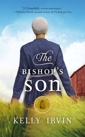 The Bishop's Son (The Amish of Bee County) *Scratch & Dent*