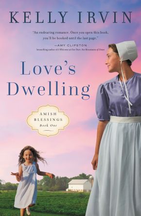 Love's Dwelling (Amish Blessings)