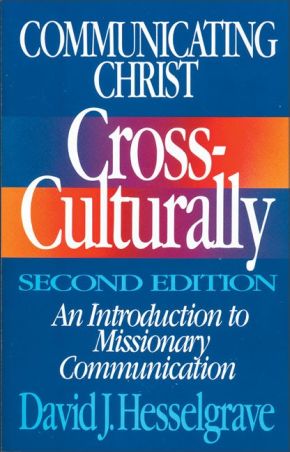 Communicating Christ Cross-Culturally, Second Edition *Scratch & Dent*