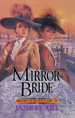 Mirror Bride (Brides of Montclair, Book 10)