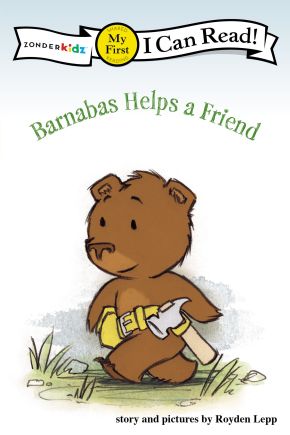 Barnabas Helps a Friend: My First (I Can Read! / Barnabas Series)