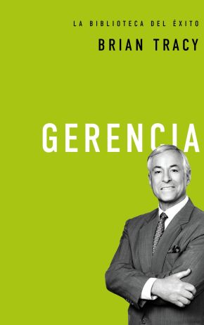 Gerencia (La biblioteca del exito) (Spanish Edition)