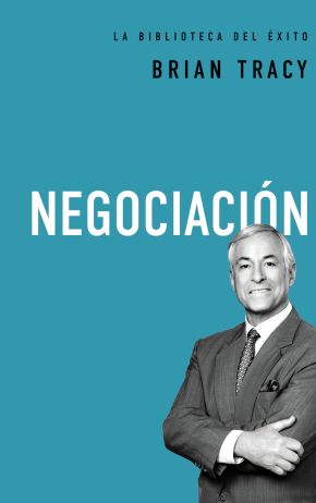 Negociacion (La biblioteca del exito) (Spanish Edition)