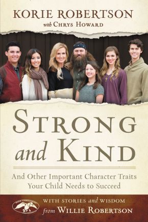 Strong and Kind: And Other Important Character Traits Your Child Needs to Succeed *Scratch & Dent*