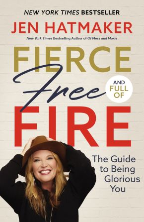 Fierce, Free, and Full of Fire: The Guide to Being Glorious You *Scratch & Dent*