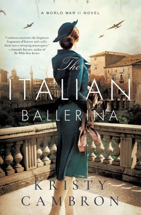 The Italian Ballerina: A World War II Novel *Scratch & Dent*